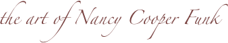 the art of Nancy Cooper Funk